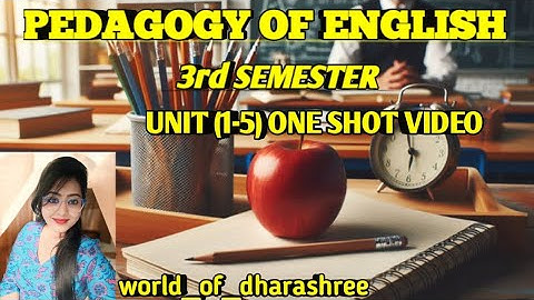ONE SHOT VIDEO OF PEDAGOGY OF ENGLISH FOR 3RD SEMESTER BEd STUDENTS #marathon #oneshot #exam #2025