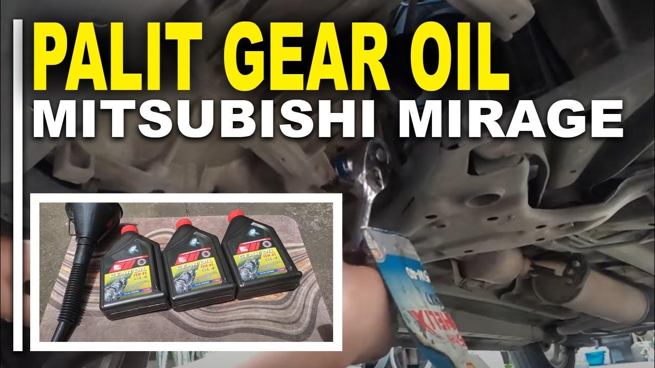 HOW TO CHANGE GEAR OIL IN A MITSUBISHI MIRAGE (MANUAL) YouTube