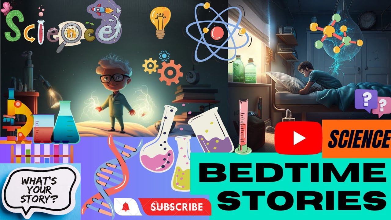 Bedtime Science stories  | The Incredible Power of Science Stories | Scientist | Mini Bio | Story
