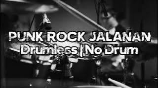 PUNK ROCK JALANAN | No Drum | Drumless | Tanpa Drum