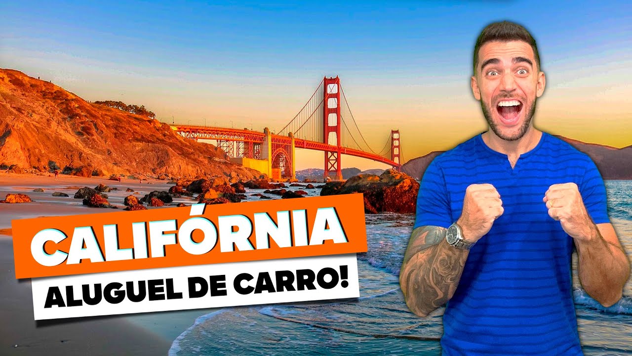 ☑️ Aluguel de carro na Califórnia MUITO barato! Todas as dicas