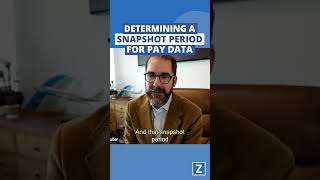 How to Determine a Snaphsot Period for Pay Data Reporting