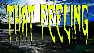 THAT FEELING ||||| Raw and Uncut | Hyperglitch One-Take Visual Experience