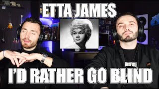 ETTA JAMES - I'D RATHER GO BLIND (1968) | FIRST TIME REACTION
