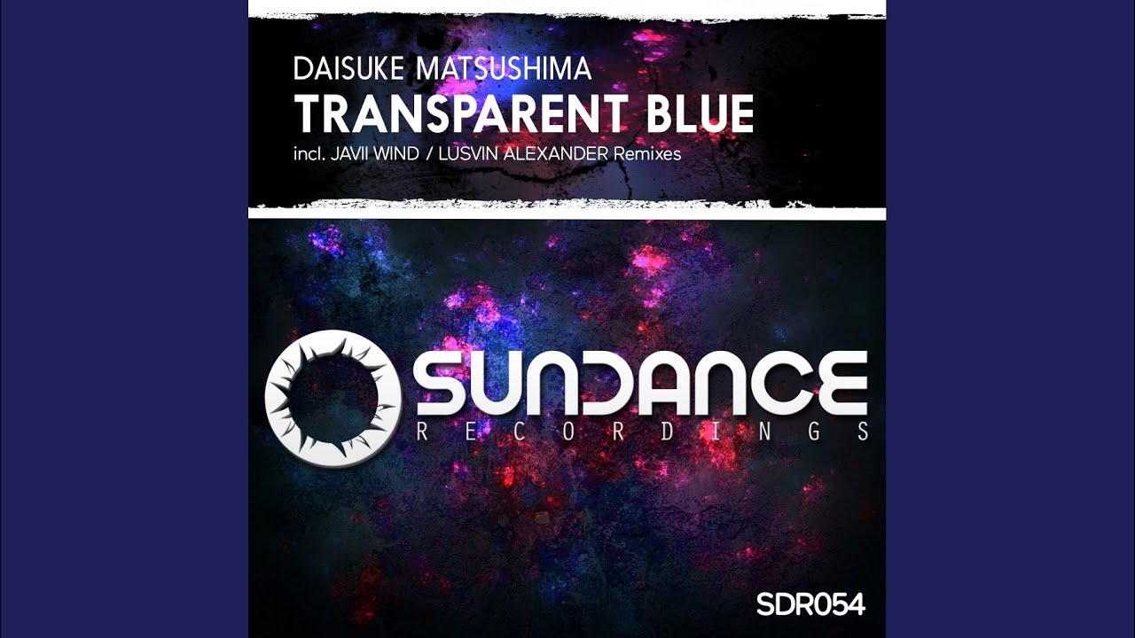 Transparent Blue (Original Mix)