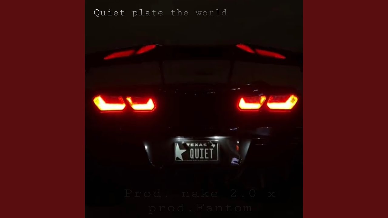 Quiet Plate The World YouTube