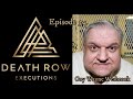 Death Row Executions- The story of Coy Wayne Wesbrook of Texas- Episode 54