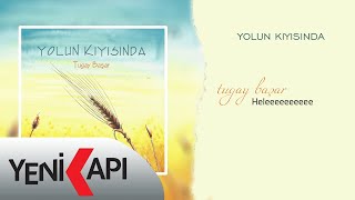 Tugay Başar - Heleeeeeeeeee