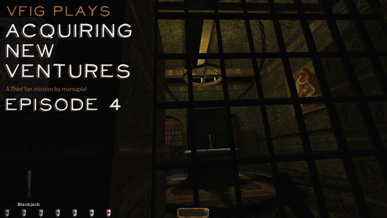 Let's play Thief fan missions: Acquiring New Ventures, episode 4