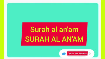 Surah Al An'am 6 ( سورة الأنعام ) #surahanam Beautiful Voice Arabic || #QuranAurHadees