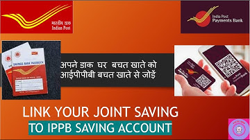 Link Your JOINT Saving Account To IPPB Account#IPPB POSA LINKAGE NEW UPDATE