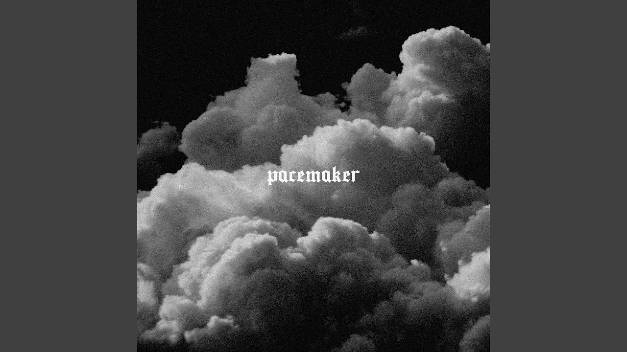 Watch Pacemaker on YouTube Watch Pacemaker on YouTube