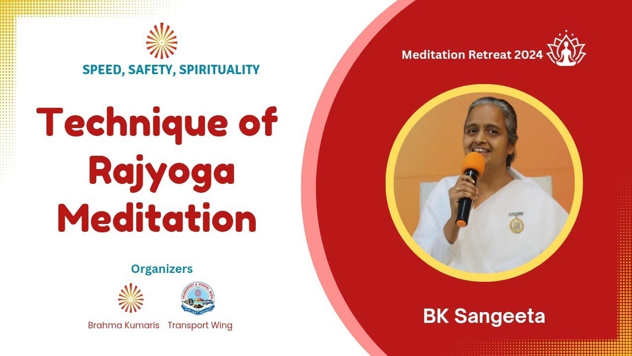 Technique of RajYoga Meditation - BK Sangeeta - YouTube