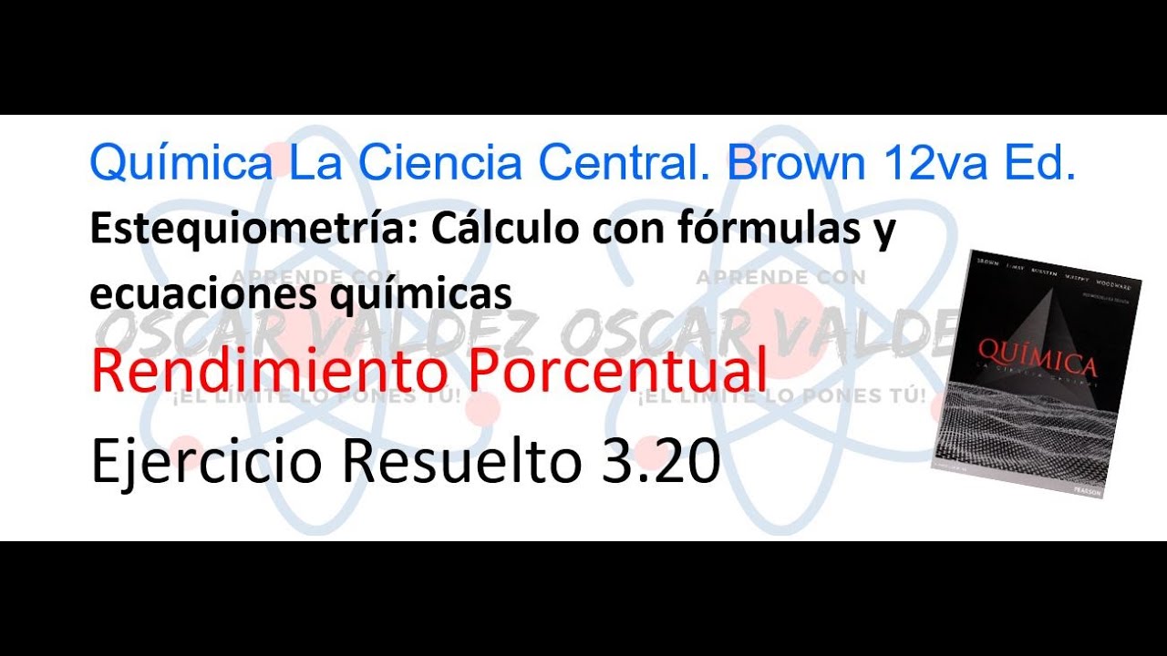 Química La Ciencia Central 12 Edición Solucionario