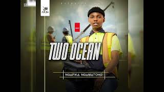 Two Ocean  Kuyaqala Kuyahlangana  