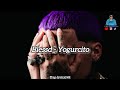 Blessd - Yogurcito (Letra-lyrics)