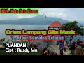 Puandan  lagu lampung  ciptrusdy mu  arrgita musik  coveribu kuta batu ranau