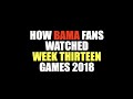 How Bama Fans Watched Week Thirteen Games 2018