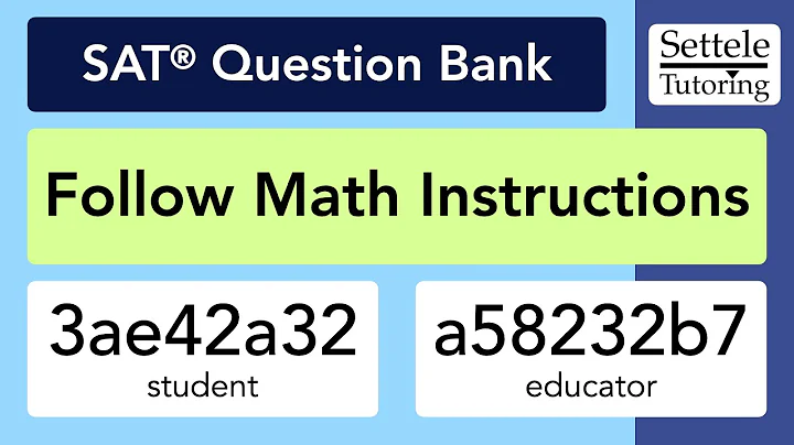 Follow Math Instructions (SAT Question Bank 3ae42a32/a58232b7)