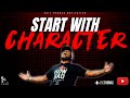 Eric Thomas | Start with Character (Motivation)