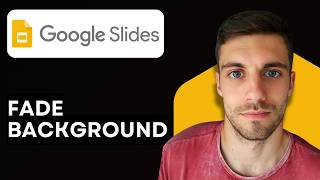 How to Fade Background in Google Slides 2026 (Adjust Image Transparency)