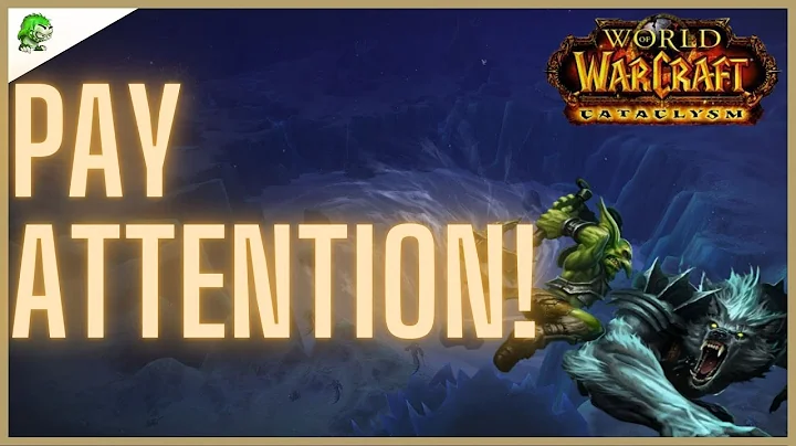 WoW Cataclysm Classic Pay Attention! - DayDayNews