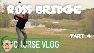 ROSS BRIDGE PART 4 - RTJ TRAIL