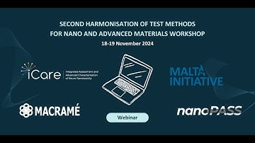 2nd Harmonisation & Standardisation of Test Methods for NMs & Advanced Materials Workshop  - Day 1
