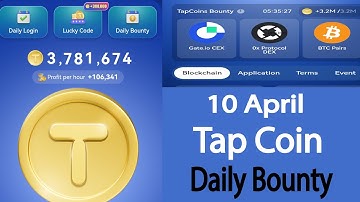 Tap coin daily bounty 10 April | Tapcoin daily bounty today |  Tap coin daily bounty.