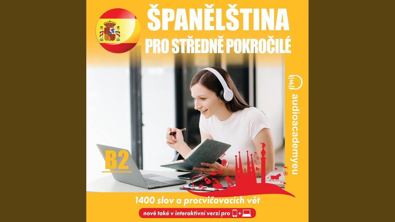 Chapter 95 - Španělština pro středně pokročilé B2