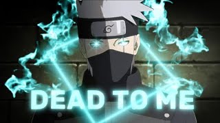 Naruto AMV/Edit (Dead to me) Entry for #jhoemk1koc