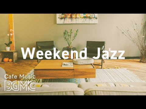 Weekend Jazz: Relaxing Hip Hop Jazz - Jazzy Home Beats & Slow Jazz for Work, Study