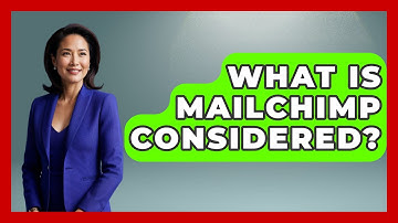 What Is Mailchimp Considered? - TheEmailToolbox.com