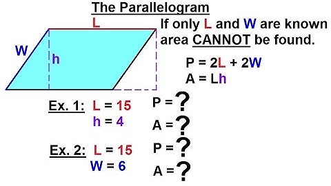 Geometry: Ch 4 - Geometric Figures (2 of 18) The Parallelogram
