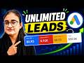 Unlimited Leads from Google Ads? Here's the Proven Strategy