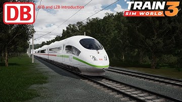 Train Sim World 3 | AFB and LZB Introduction