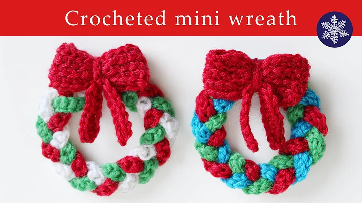 Learn to Make a Beautiful Crochet Mini Christmas Wreath