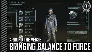 Star Citizen: Around the Verse - Bringing Balance to Force