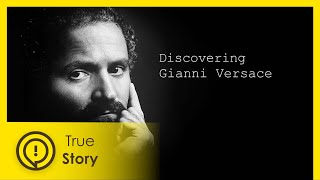 Gianni Versace  Discovering Fashion  True Story Documentary Channel