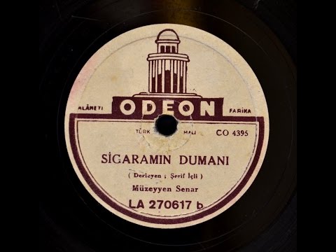 Müzeyyen Senar -  Sigaramın Dumanı - GERÇEK TAŞ PLAK KAYDI