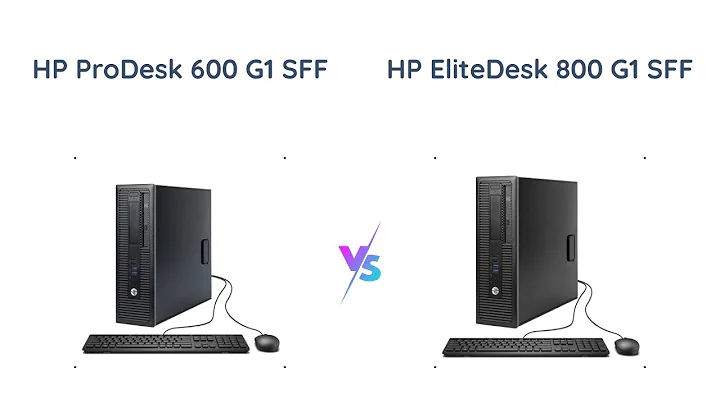 HP ProDesk 600 G1 vs HP EliteDesk 800 G1 - Which One to Buy?