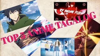 (TOP 5)ANIME TAGALOG VERSION NA PWEDE MO PANOORIN SA BILIBILI OR OTHER SITE FROM GOOGGLE