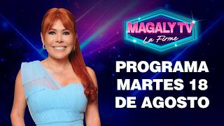 ๐ดยฟCURWEN SIGUE PENSANDO EN LA BODA - MAGALY TV LA FIRME | 18 DE AGOSTO DEL 2026