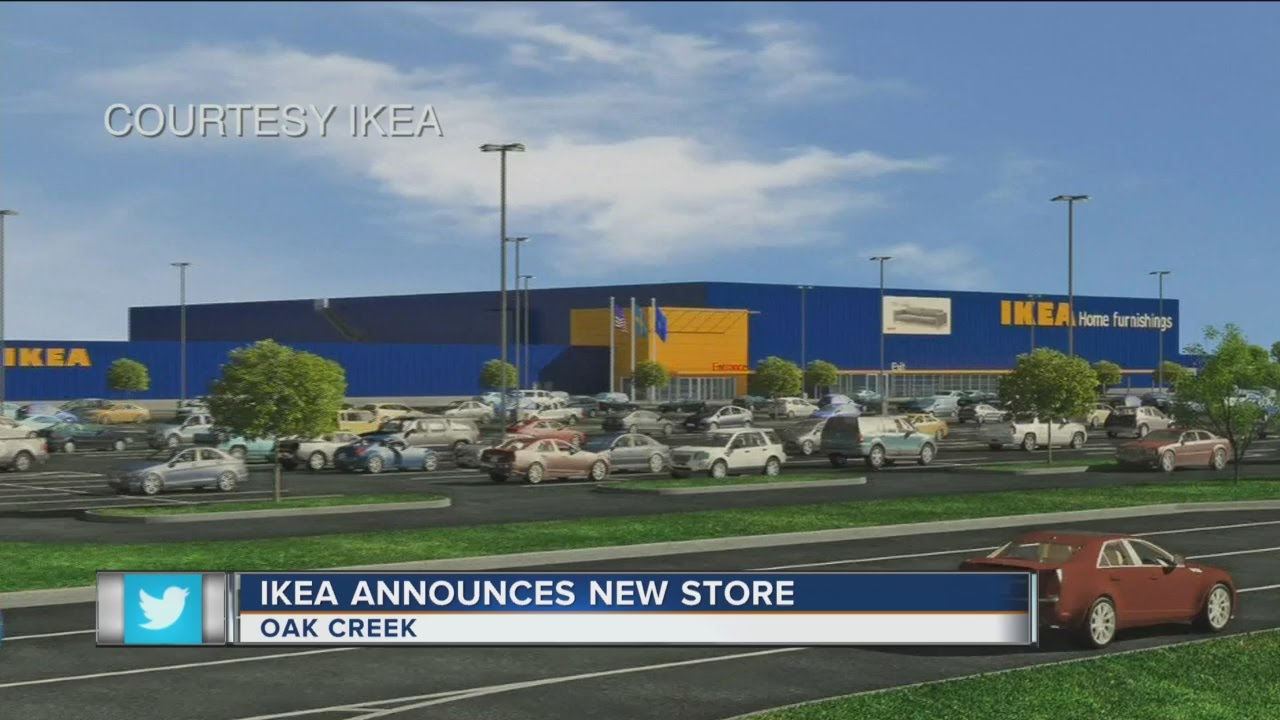 Ikea plans Oak Creek Store YouTube