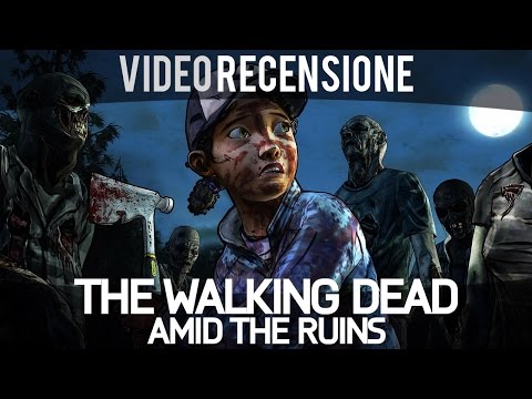 Video: Recensione Di The Walking Dead: Amid The Ruins