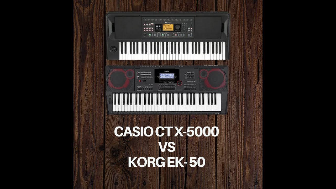 CASIO CT X5000 KORG EK-50 Piano - YouTube