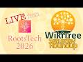 WikiTree #SaturdayRoundup (7 Mar 2026) LIVE from #RootsTech2026
