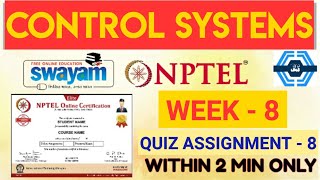 Famous Control systems Week 8 Quiz Answers Solutions 2023 | NPTEL 2023 | SWAYAM 2023 Net Worth