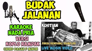 KARAOKE BUDAK JALANAN NADA PRIA