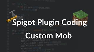 Spigot Plugin Coding - Custom Mob